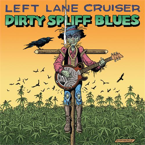 Left Lane Cruiser Dirty Spliff Blues (LP)